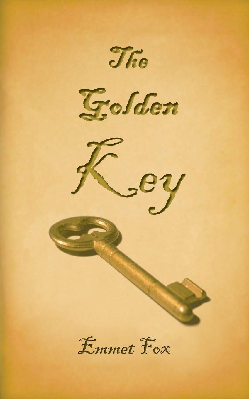 La Chiave d’Oro (della scienza Divina) – Emmet Fox